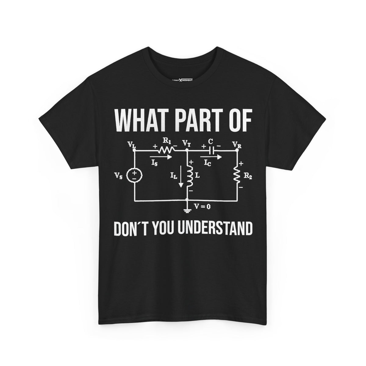 What Part Of Don't You Understand Shirt