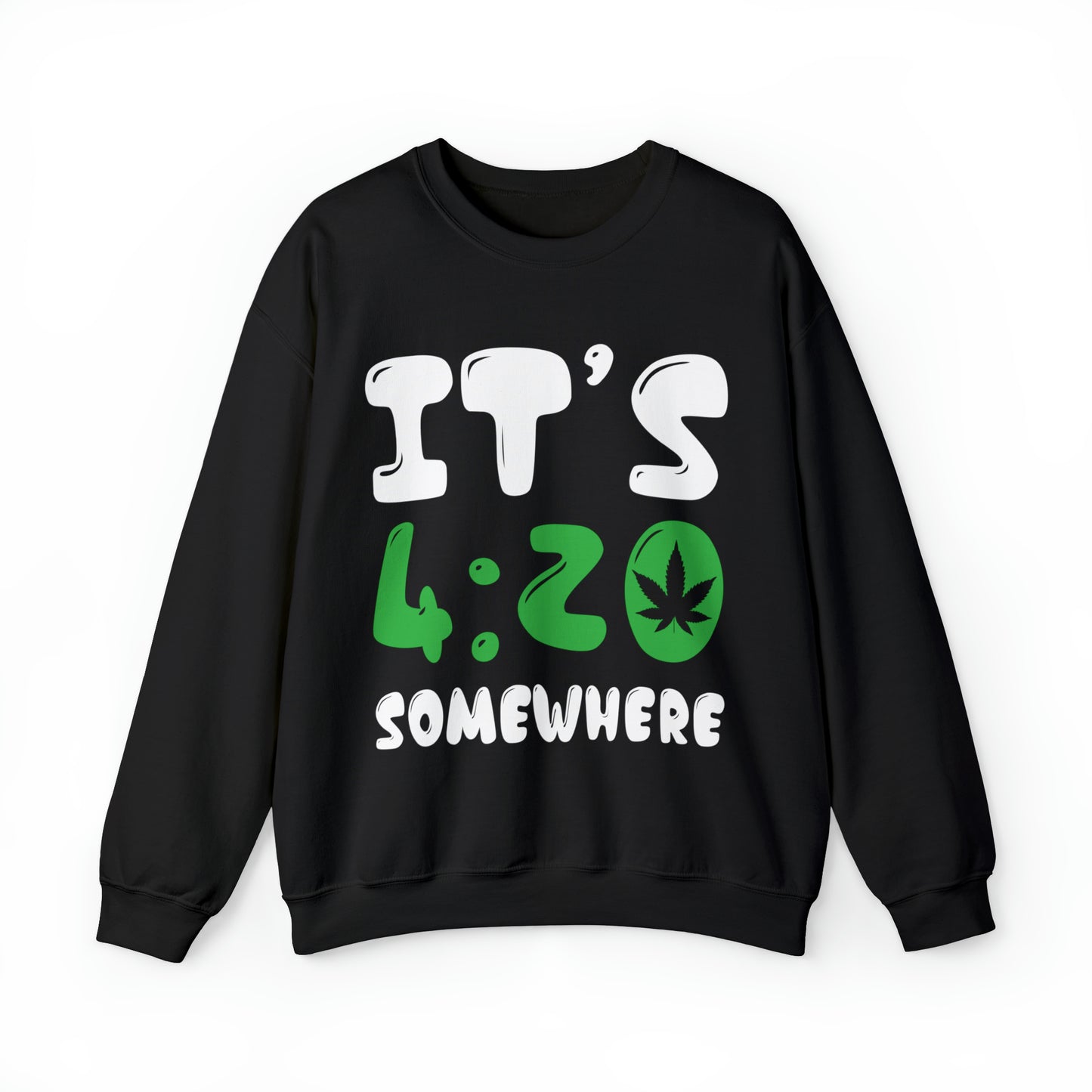 It’s 4:20 Somewhere Crewneck Sweatshirt