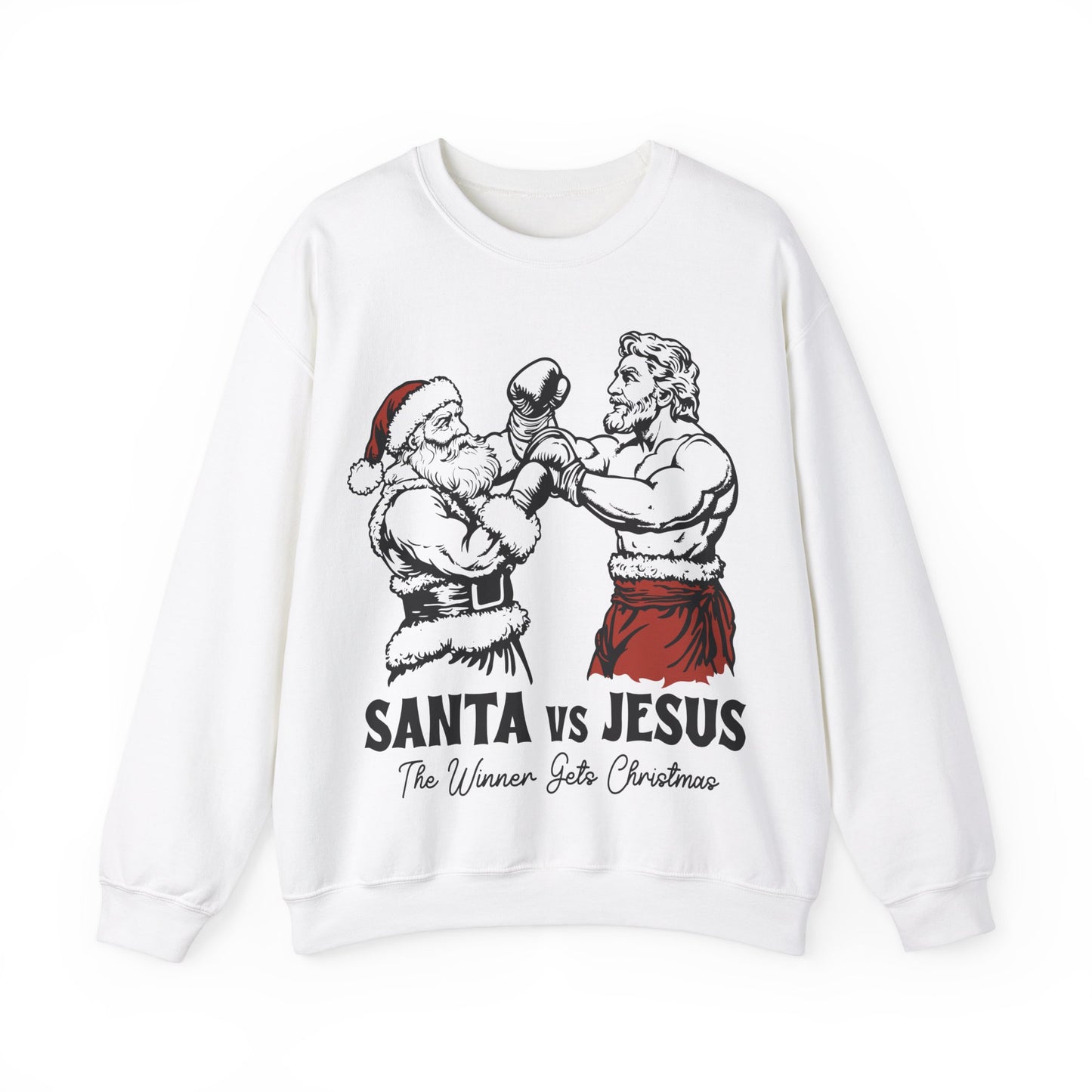 Santa Vs Jesus The Winner Gets Christmas Crewneck Sweatshirt