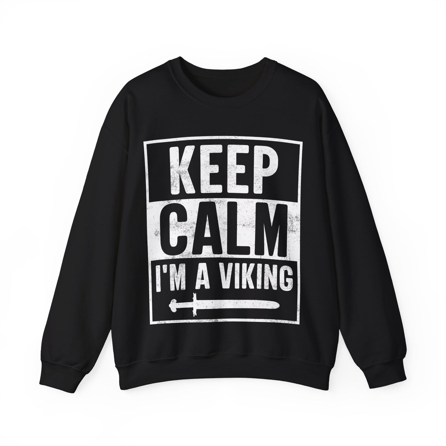Keep Calm I’m A Viking Crewneck Sweatshirt