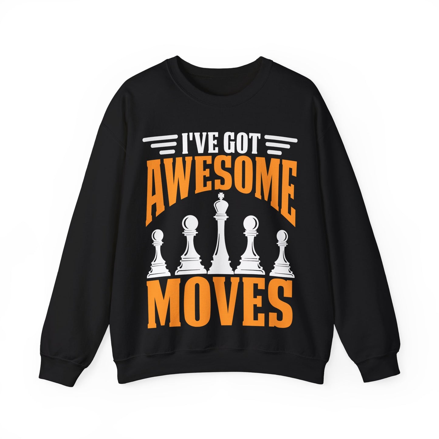 I’ve Got Awesome Moves Crewneck Sweatshirt