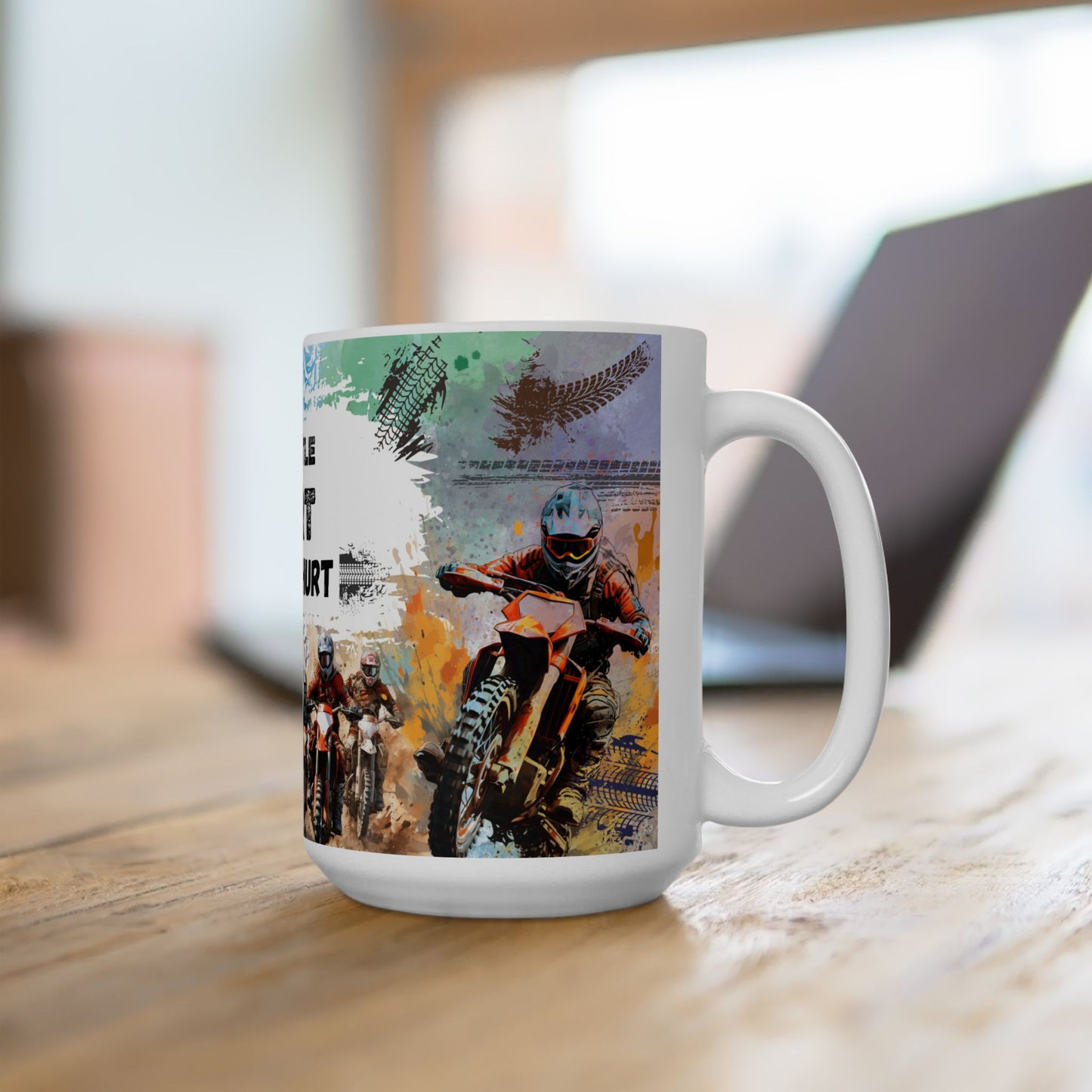 A Little Dirt Never Hurt Ceramic Mug, 15oz