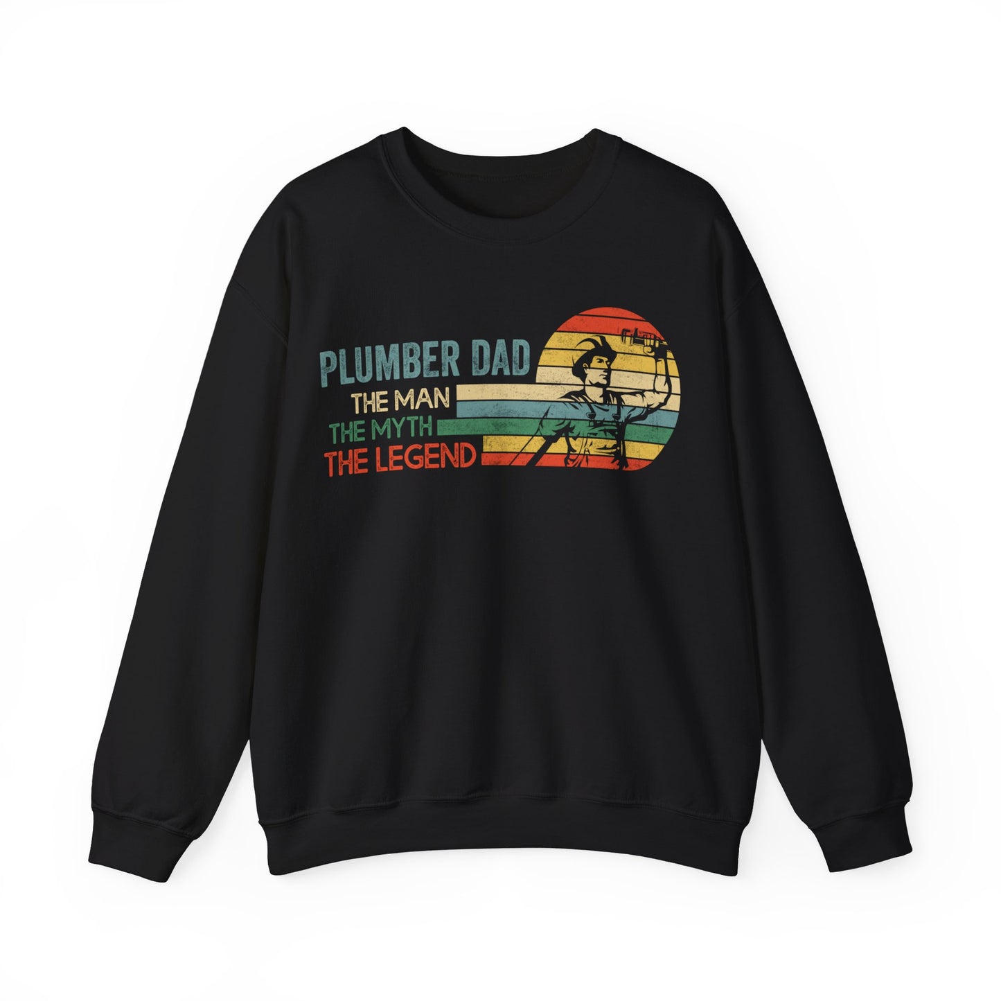 Plumber Dad The Man The Myth The Legend Crewneck Sweatshirt