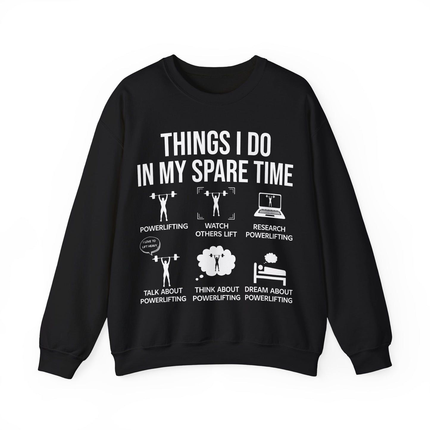 Things I Do In My Spare Time Crewneck Sweatshirt