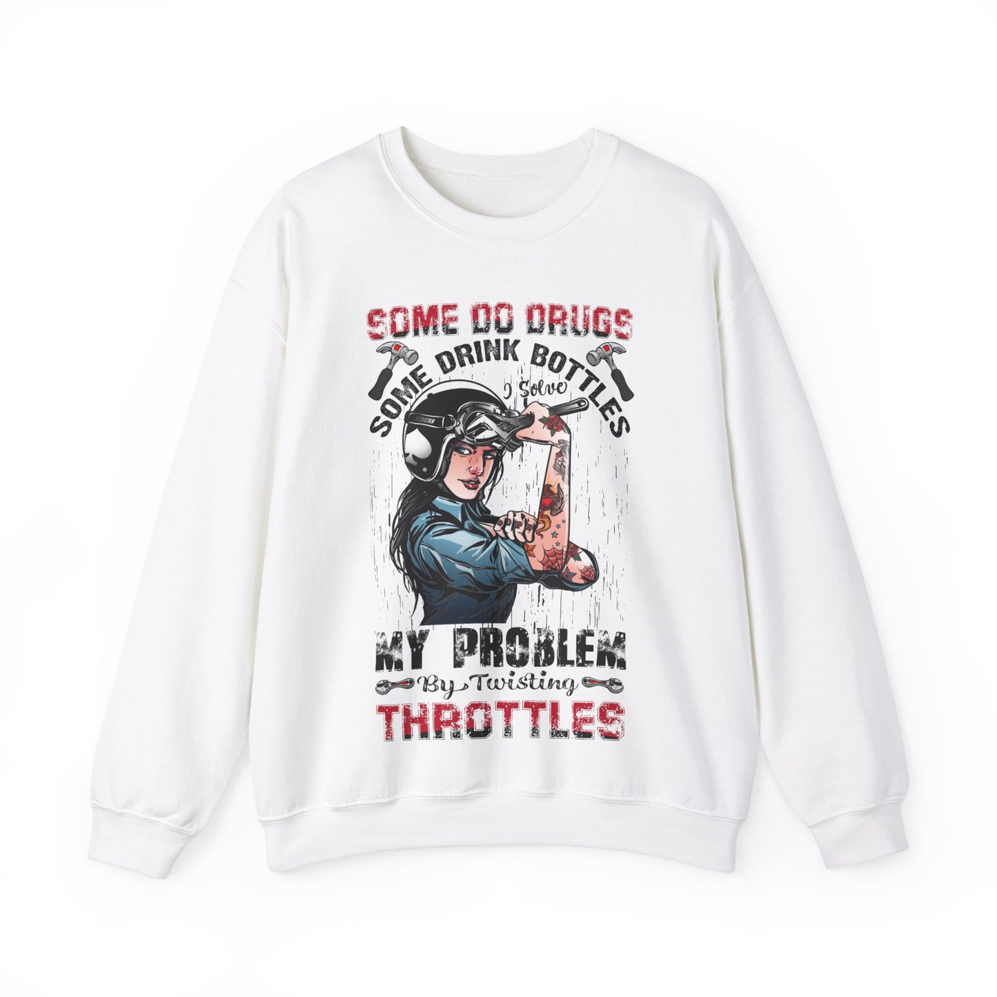 Some Do Girls Some Drink Bottles My Problem By Twisting Throttles Crewneck Sweatshirt