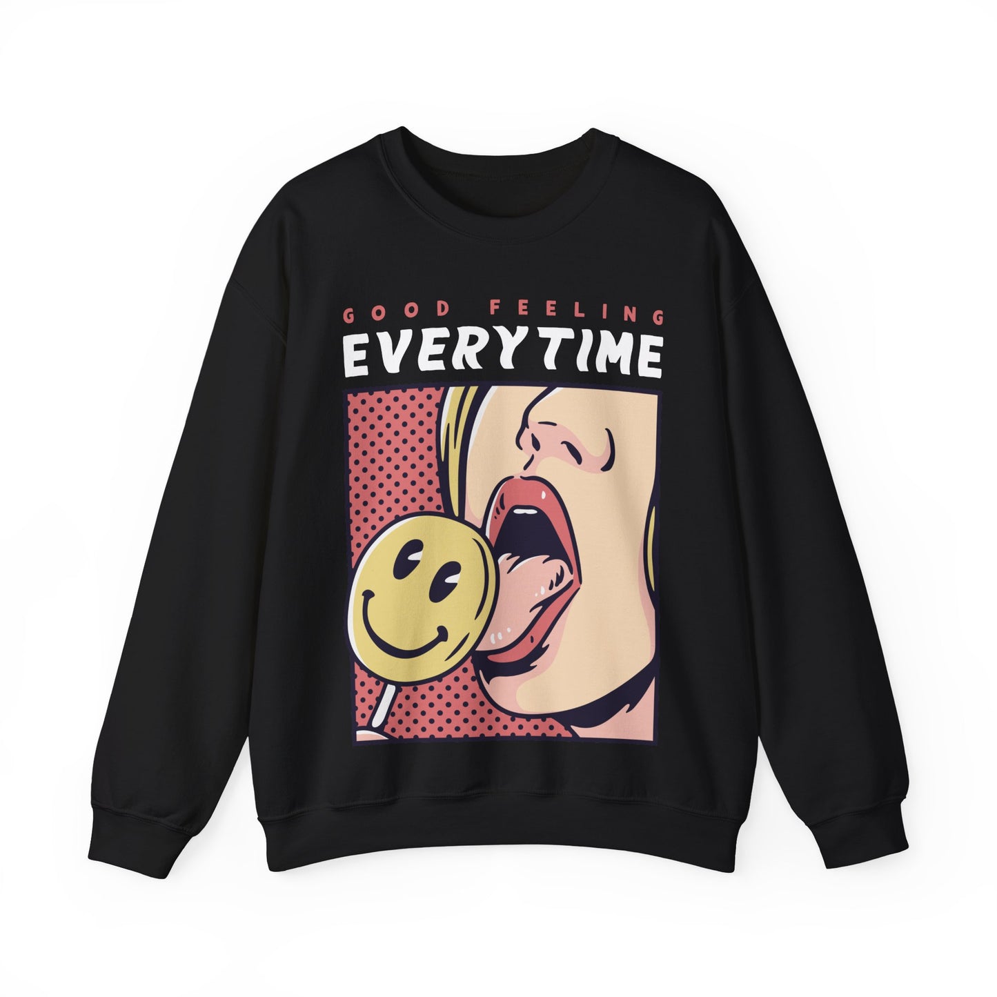 Good Feeling Everytime Crewneck Sweatshirt