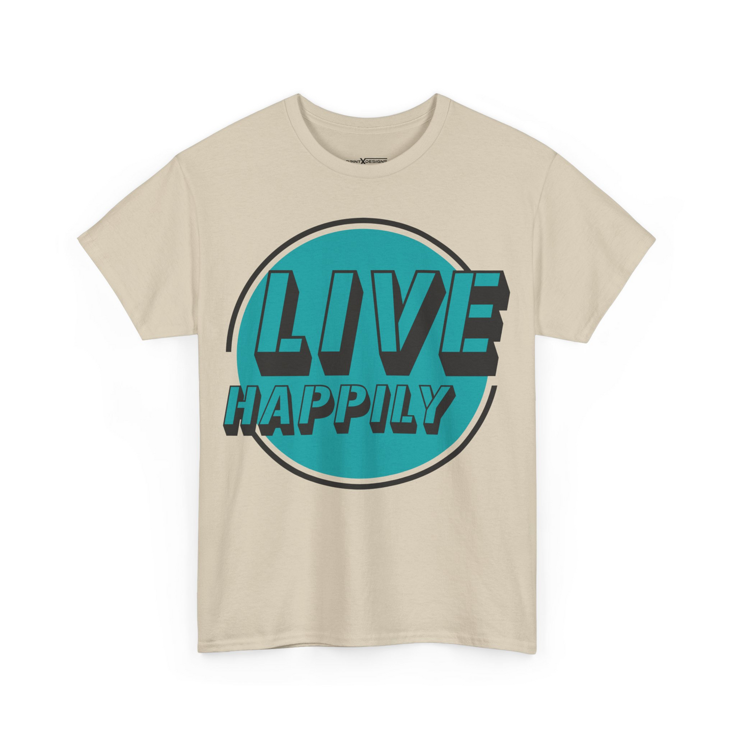 Live Happily Shirt