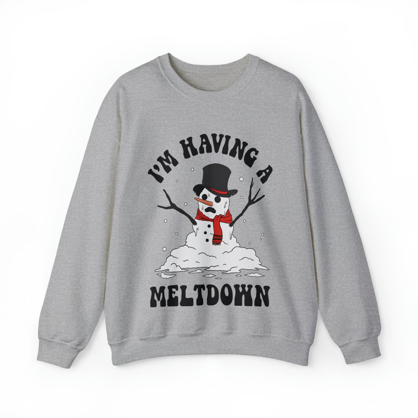 I’m Having A Meltdown Snowman Crewneck Sweatshirt