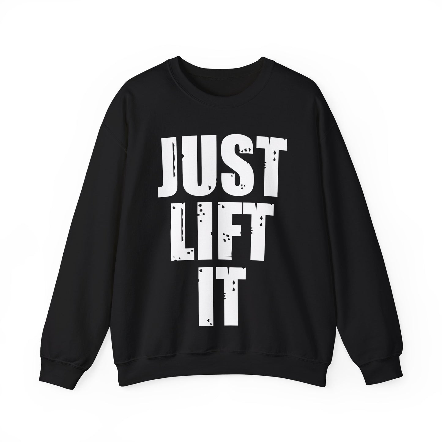Just Lift It Crewneck Sweatshirt