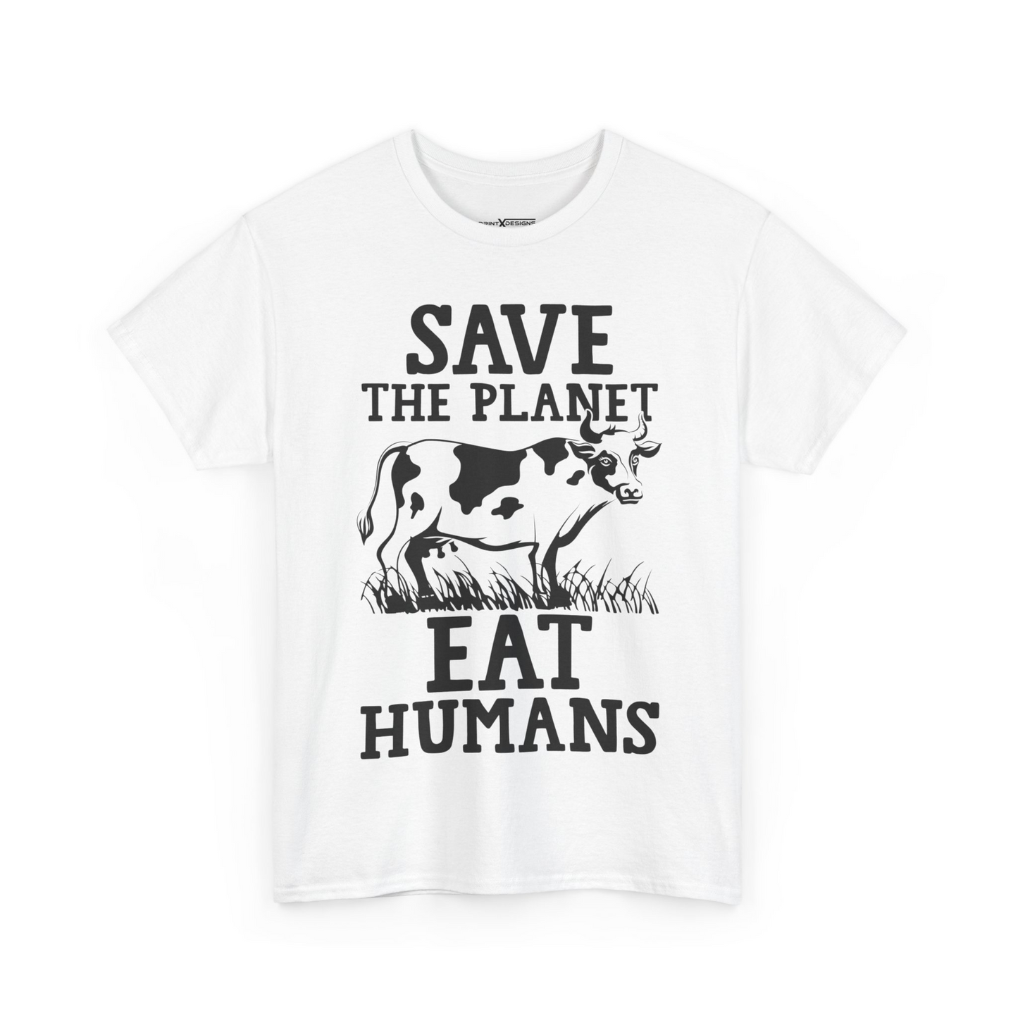 Save The Plants Eat The Humans