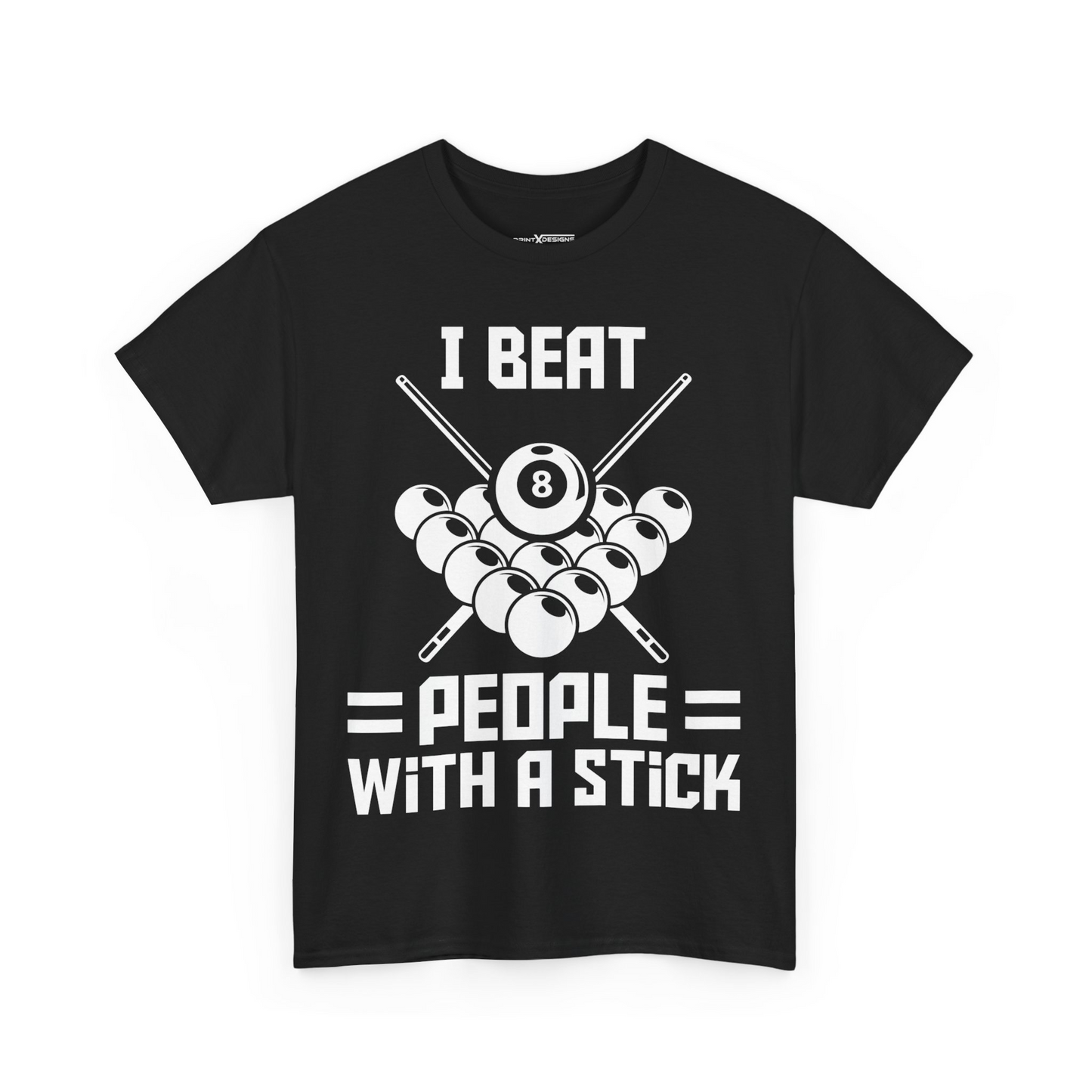 I Beat People With A Stick Shirt