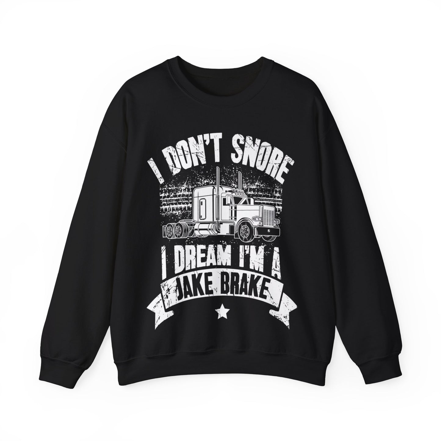 I Don't Snore I Dream I'm A Jake Drake Crewneck Sweatshirt