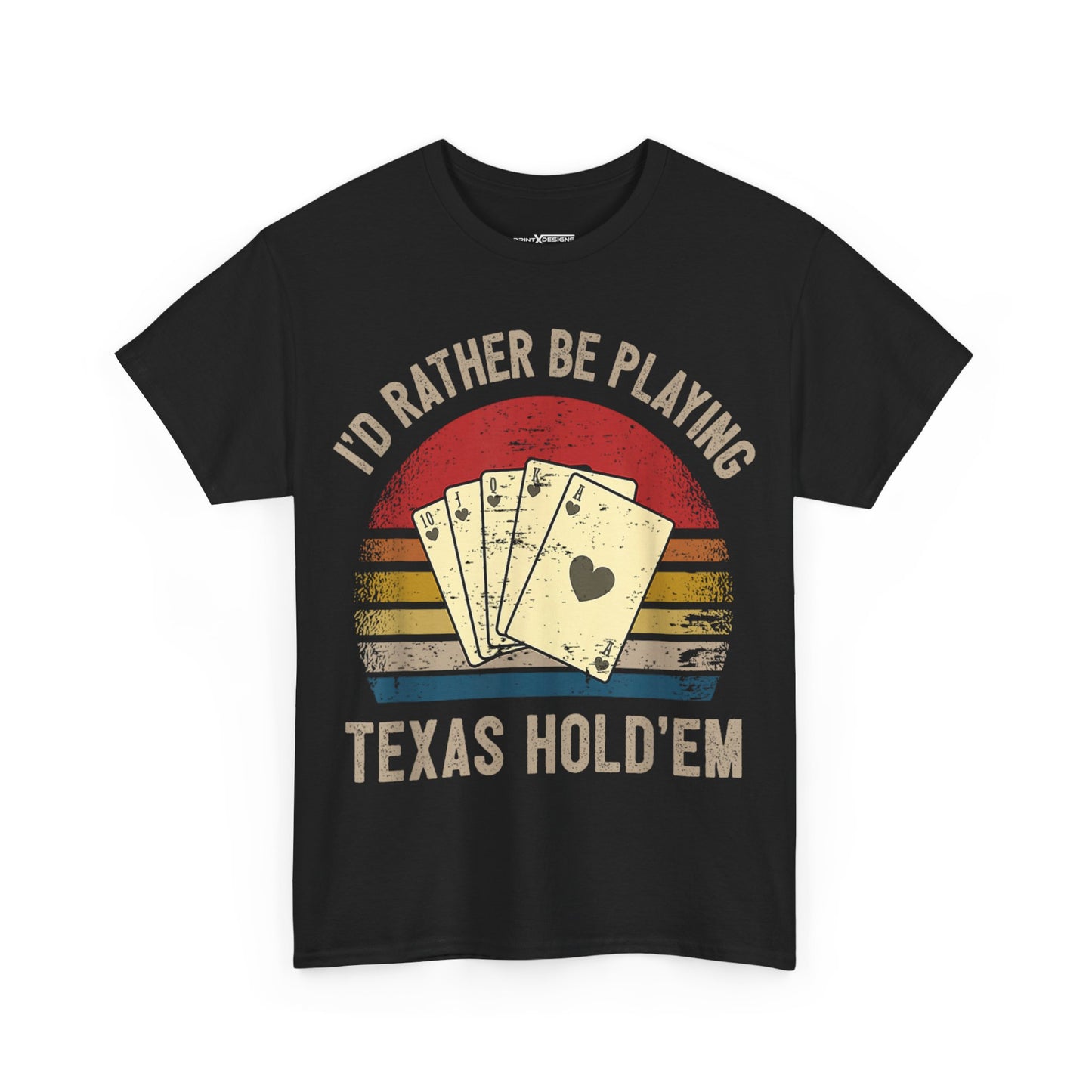 I’d Rather Be Playing Texas Hold’em Shirt