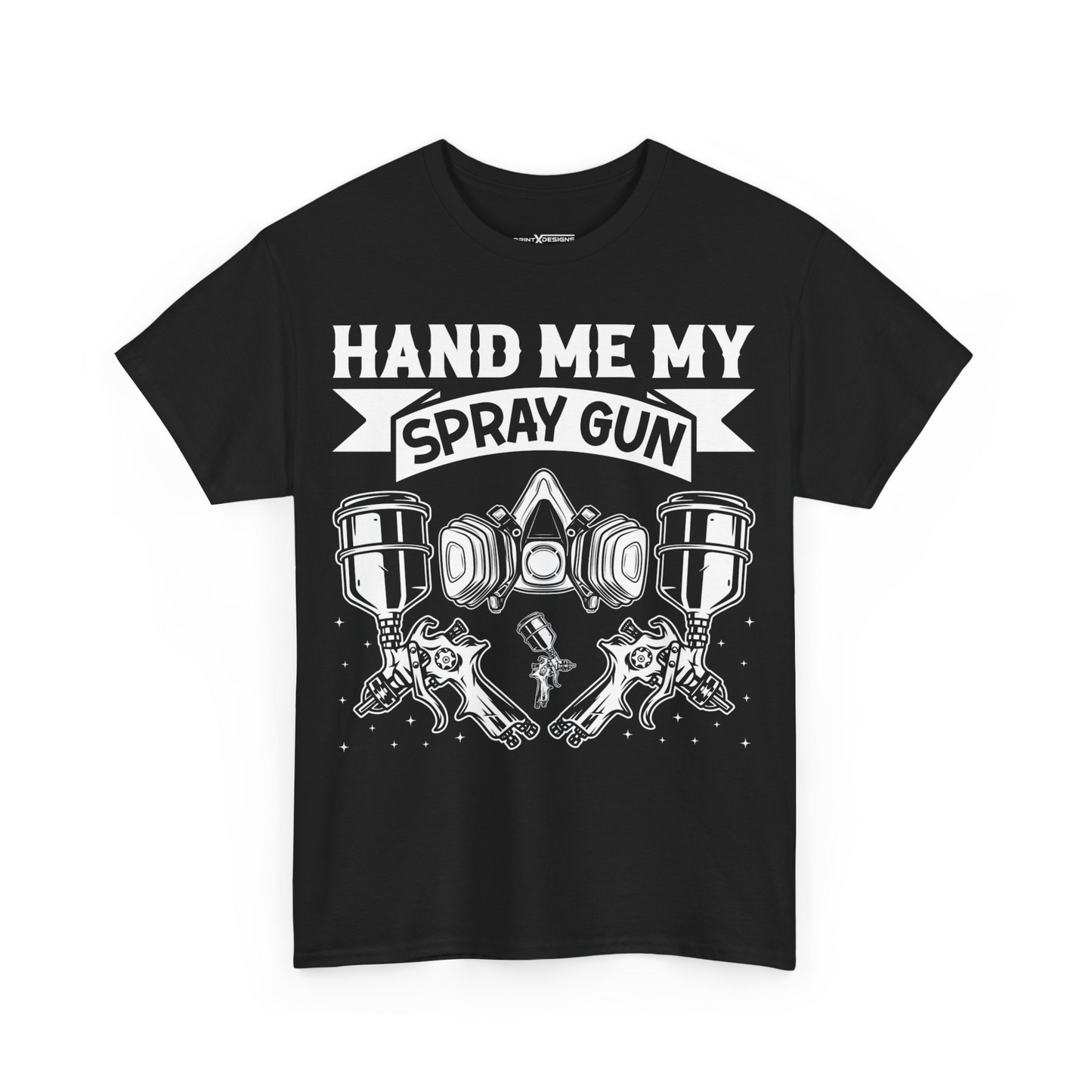Hand Me My Spray Gun Shirt