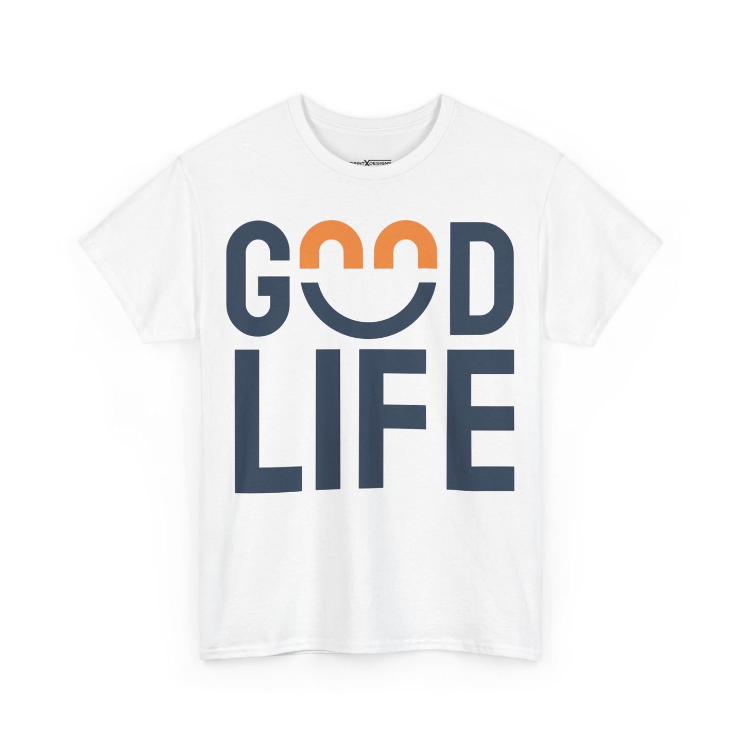Good Life Shirt