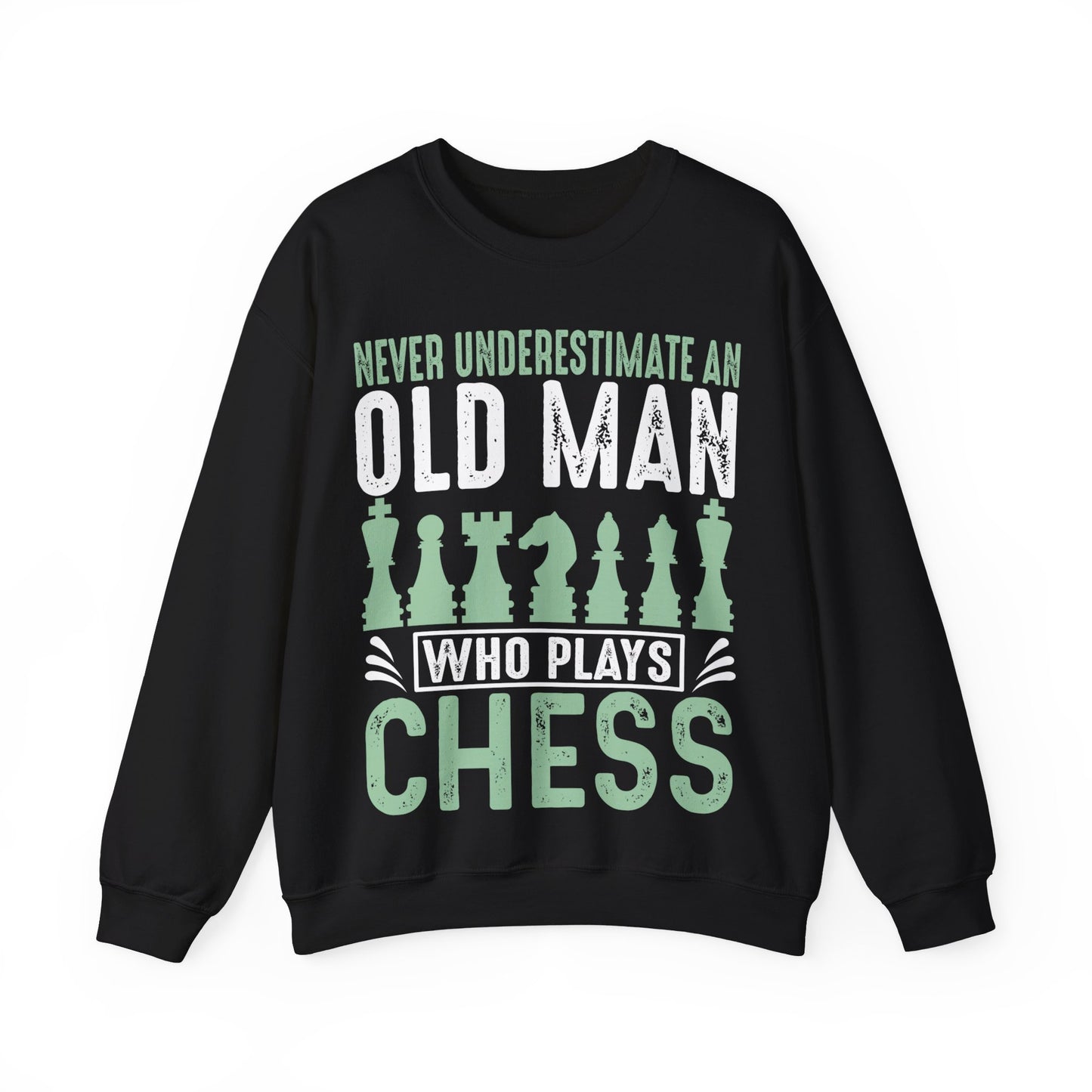 Never Underestimate Old Man Who Plays Chess Crewneck Sweatshirt