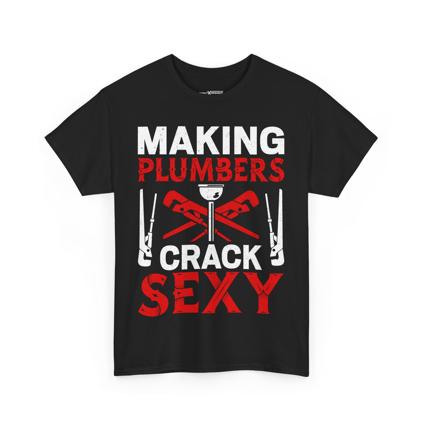 Making Plumbers Crack Sexy Shirt