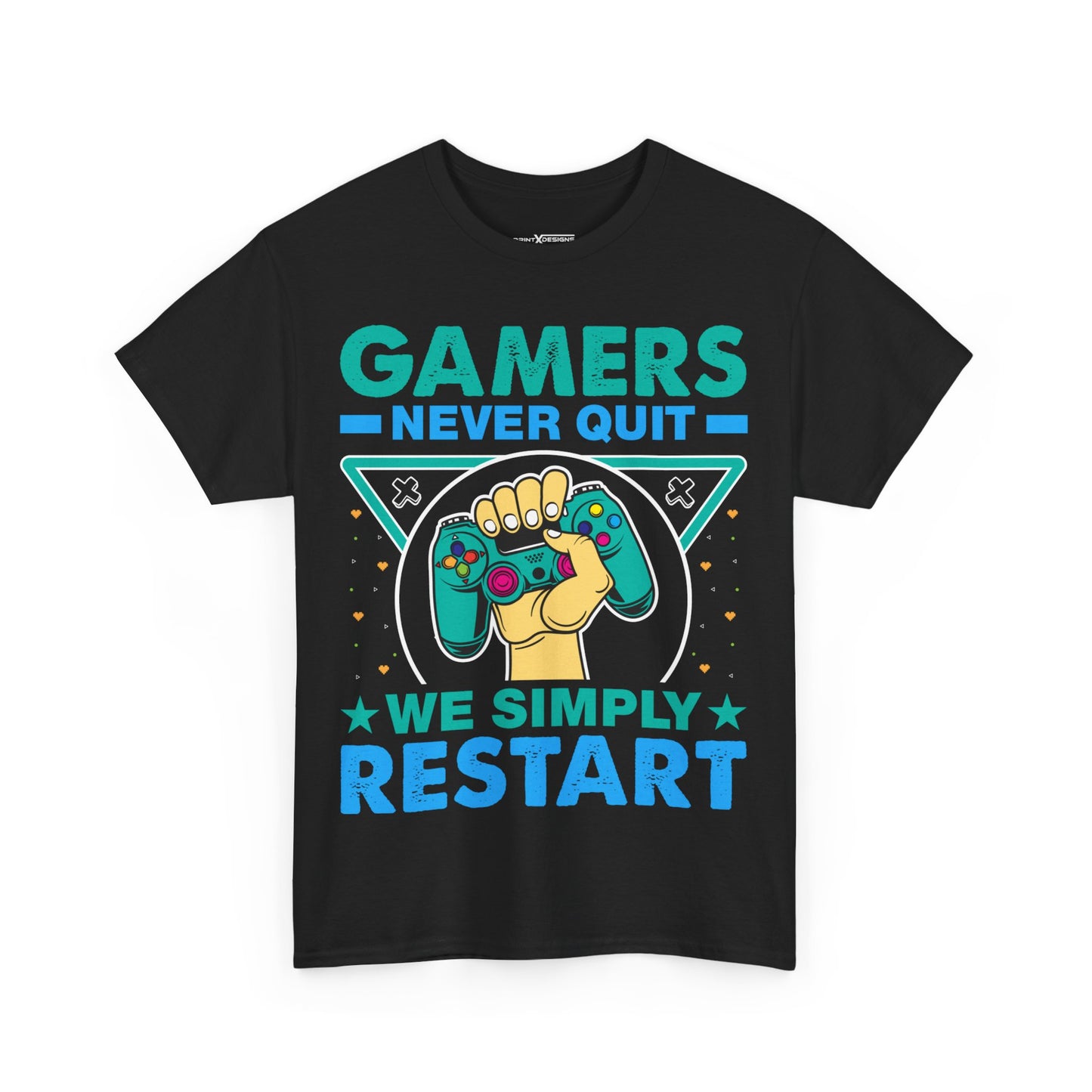 Gamers Never Quit We Simply Restart Shirt