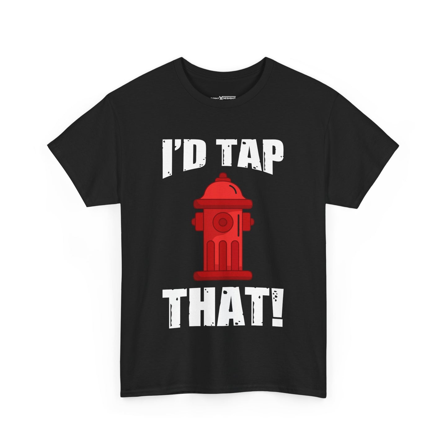 I'd Tap That Shirt