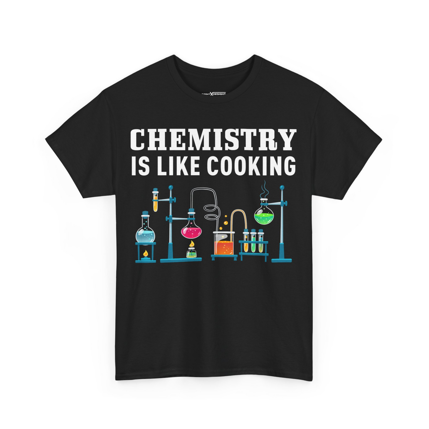 Chemistry Is Like Cooking Shirt