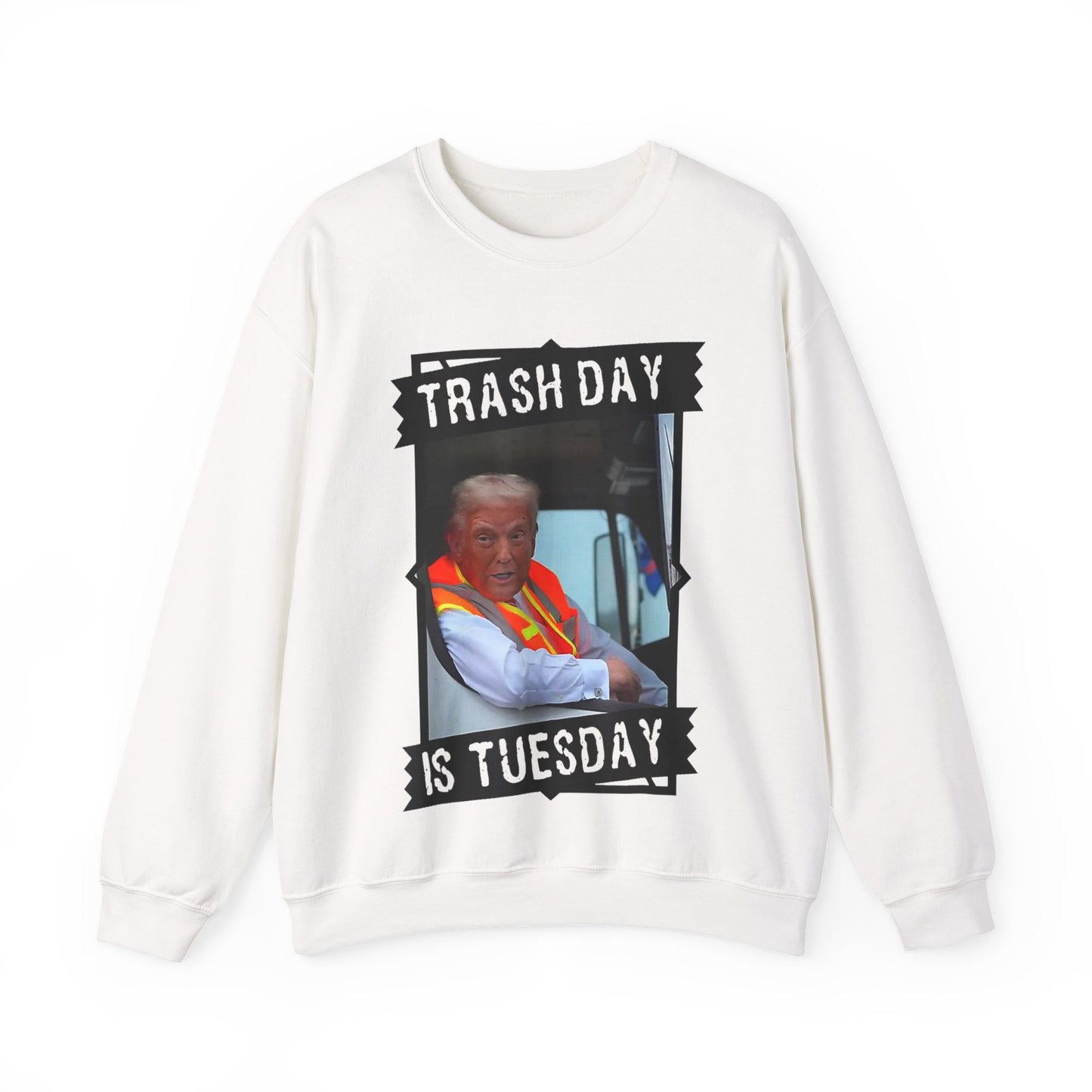 Trash Day Is Tuesday Crewneck Sweatshirt