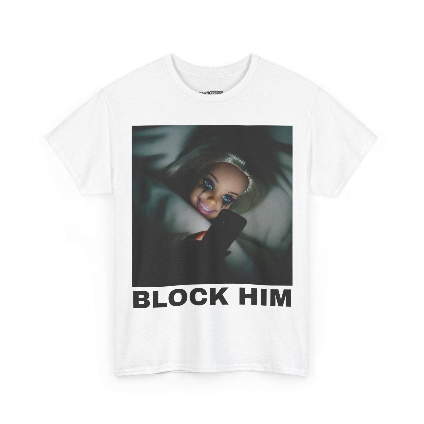 Block Him Shirt