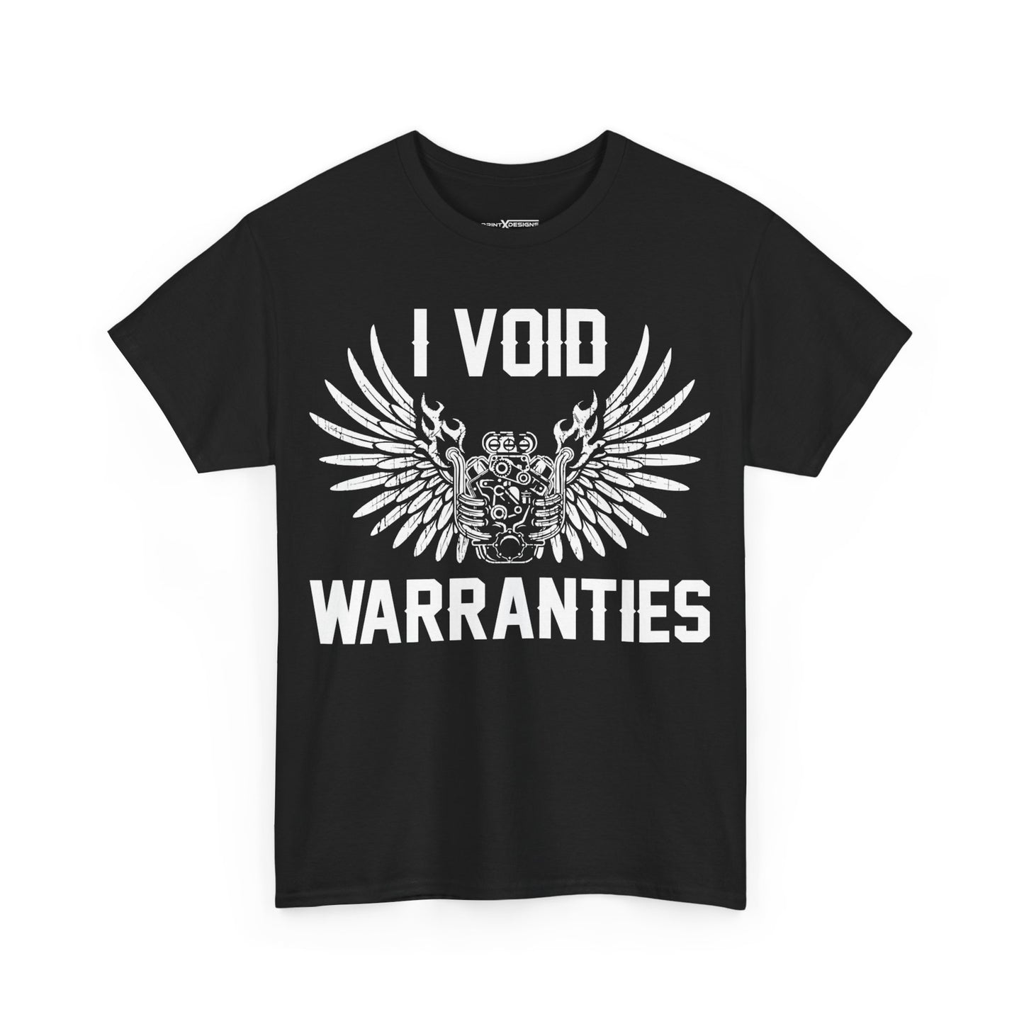 I Void Warranties Shirt