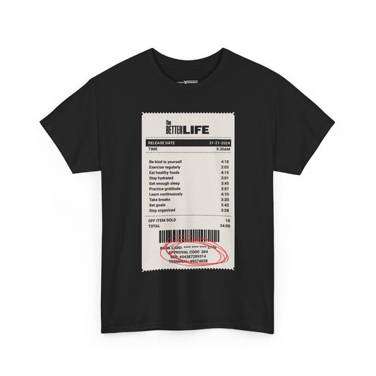 The Better Life Shirt
