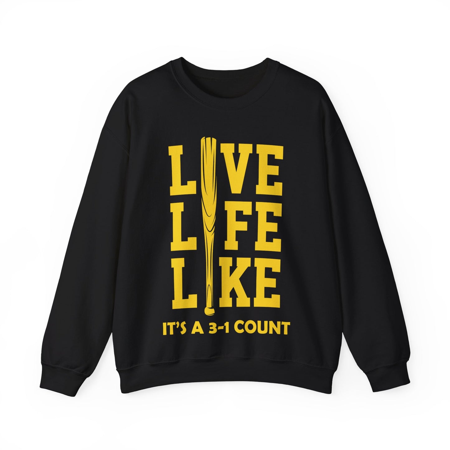 Live Life Like it’s A 3-1 Count Crewneck Sweatshirt