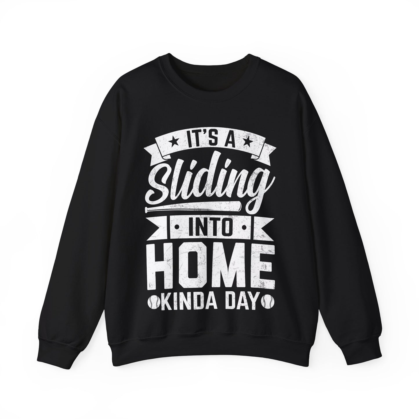 It’s A Sliding Into Home Kinda Day Crewneck Sweatshirt