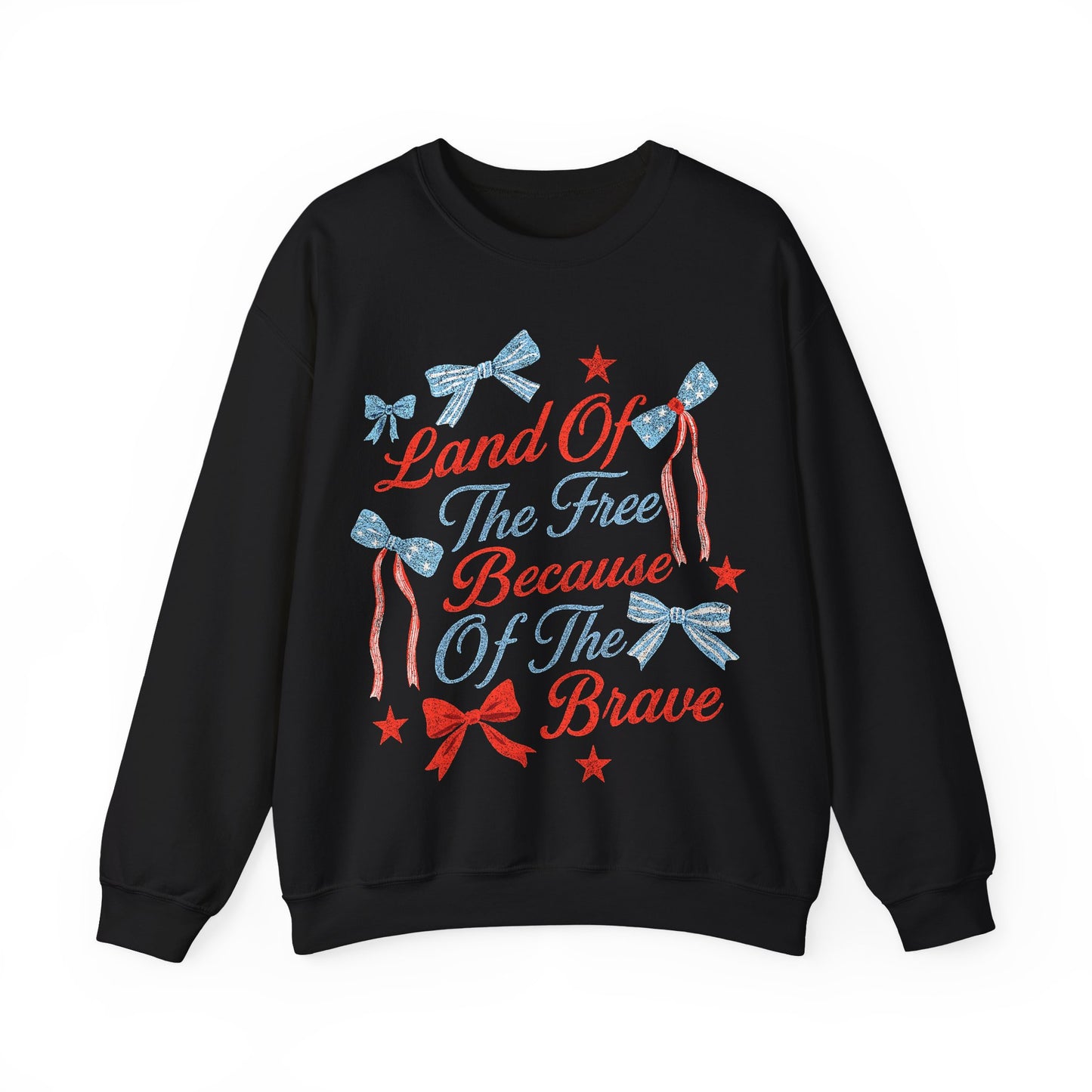 Land Of The Free Because Of The Brave Crewneck Sweatshirt