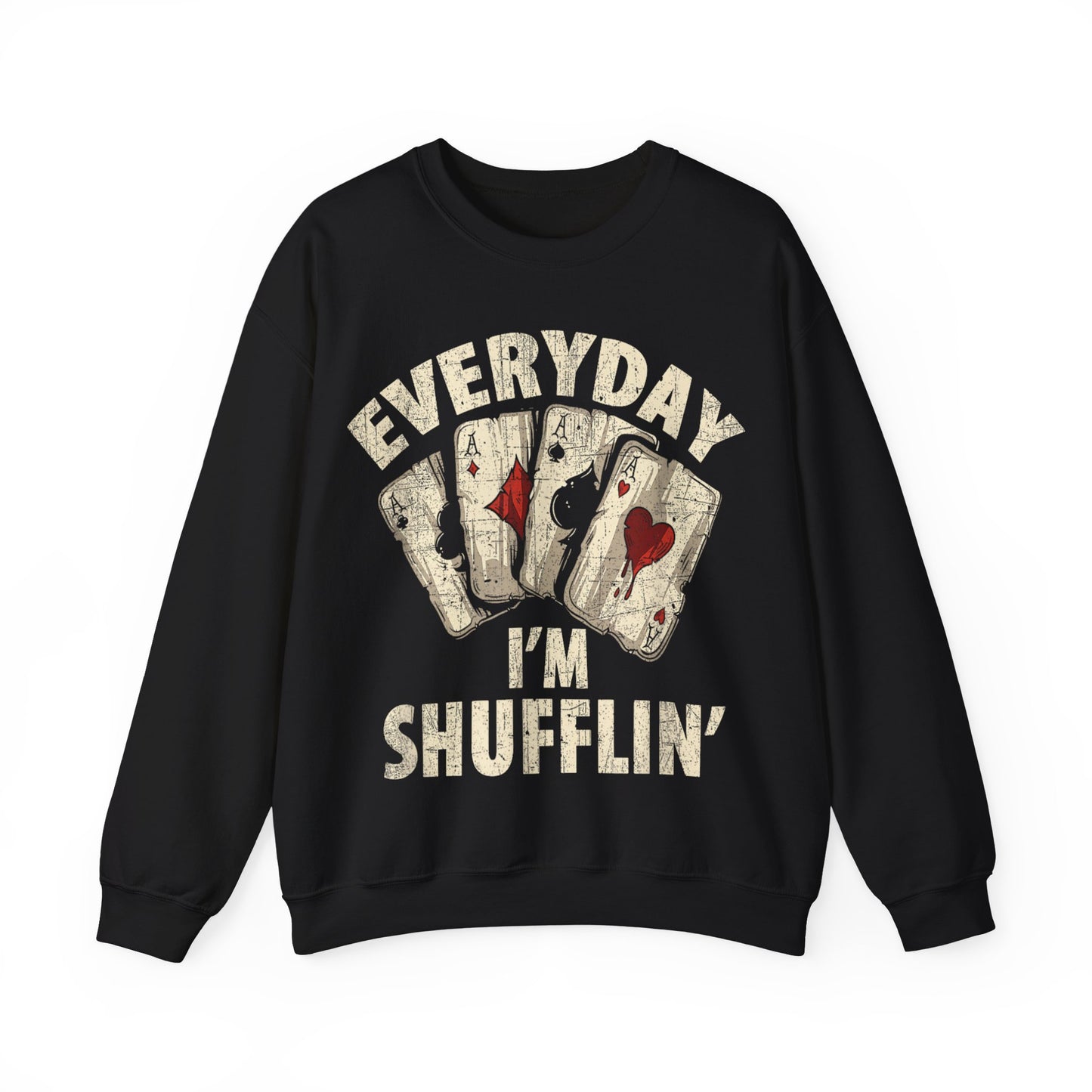 Everyday I'm Shufflin' Crewneck Sweatshirt