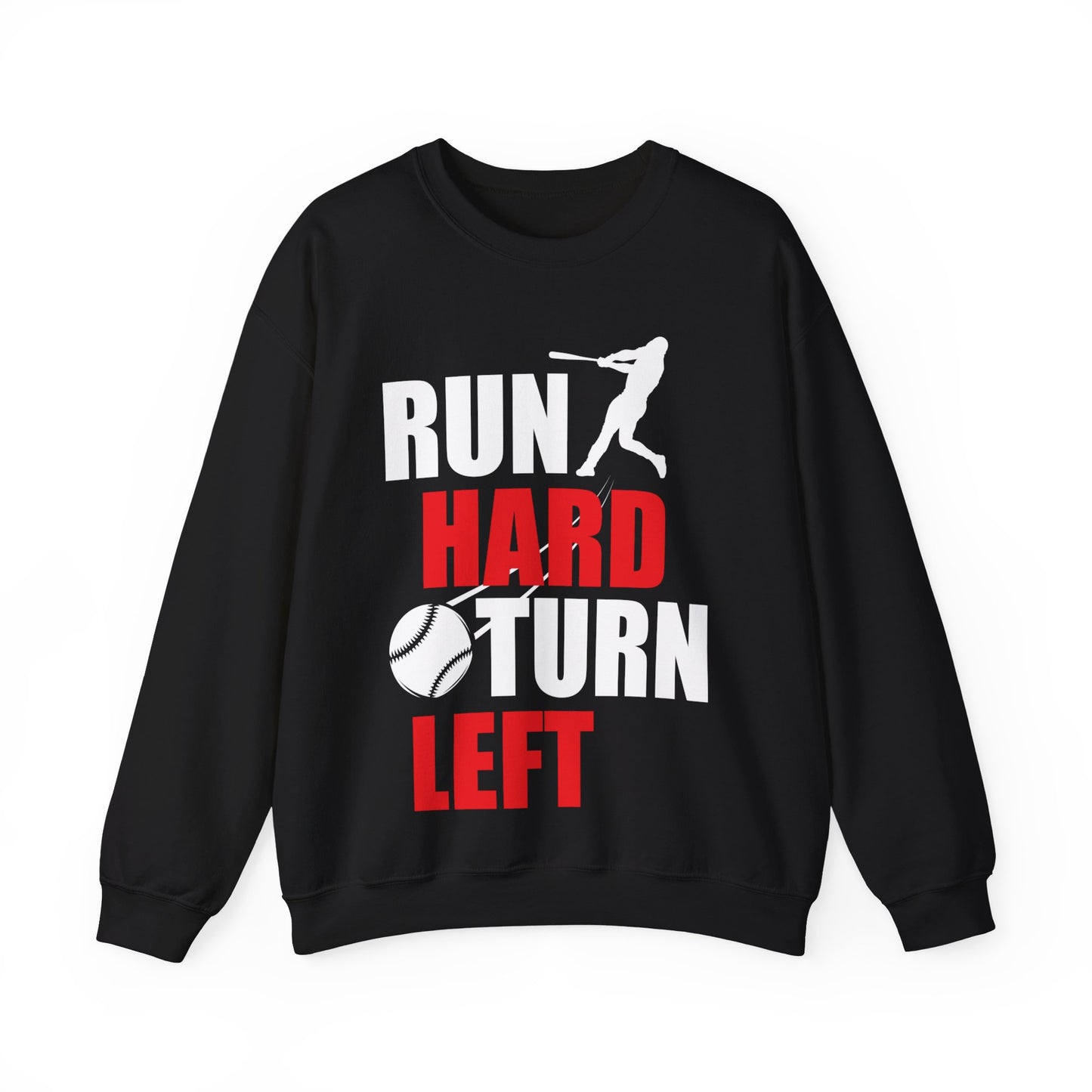 Run Hard Turn Left Crewneck Sweatshirt