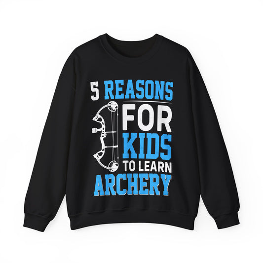 5 Reason For Kids To Learn Archery Crewneck Sweatshirt