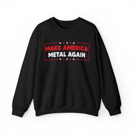 Make America Metal Again Crewneck Sweatshirt