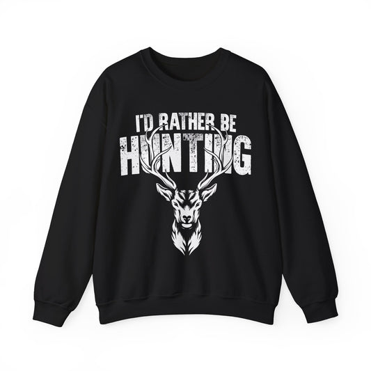 I’d Rather Be Hunting Crewneck Sweatshirt