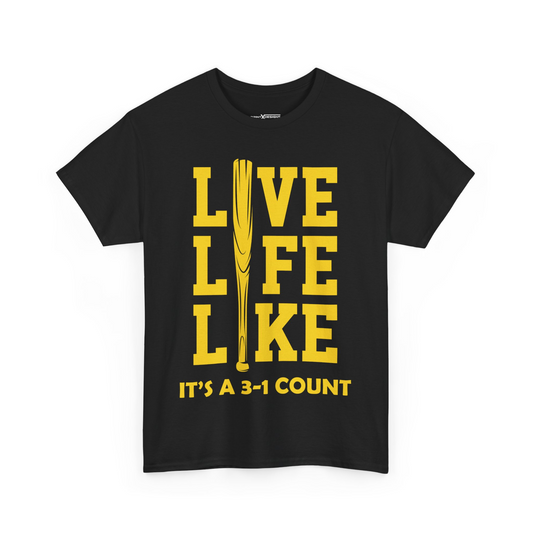 Live Life Like it’s A 3-1 Count Shirt