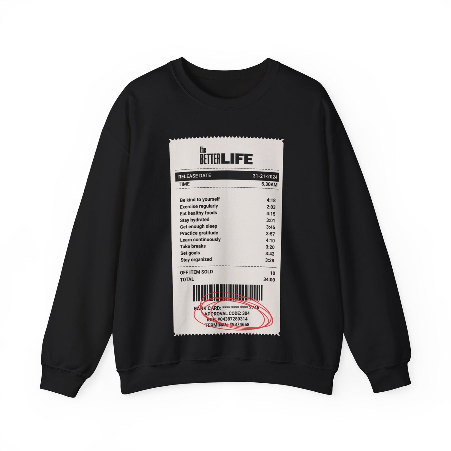 The Better Life Crewneck Sweatshirt