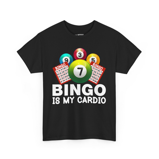 Bingo Is My Cardio Shirt