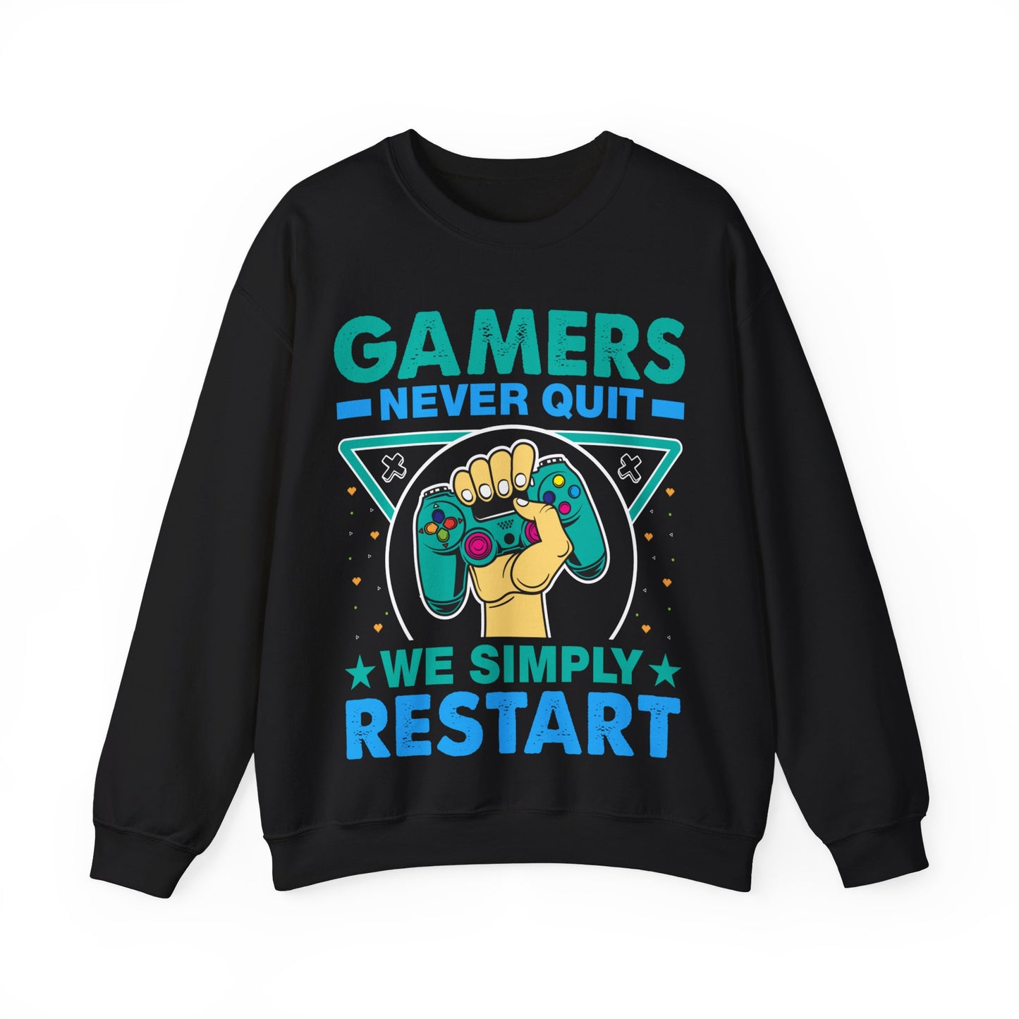 Gamers Never Quit We Simply Restart Crewneck Sweatshirt