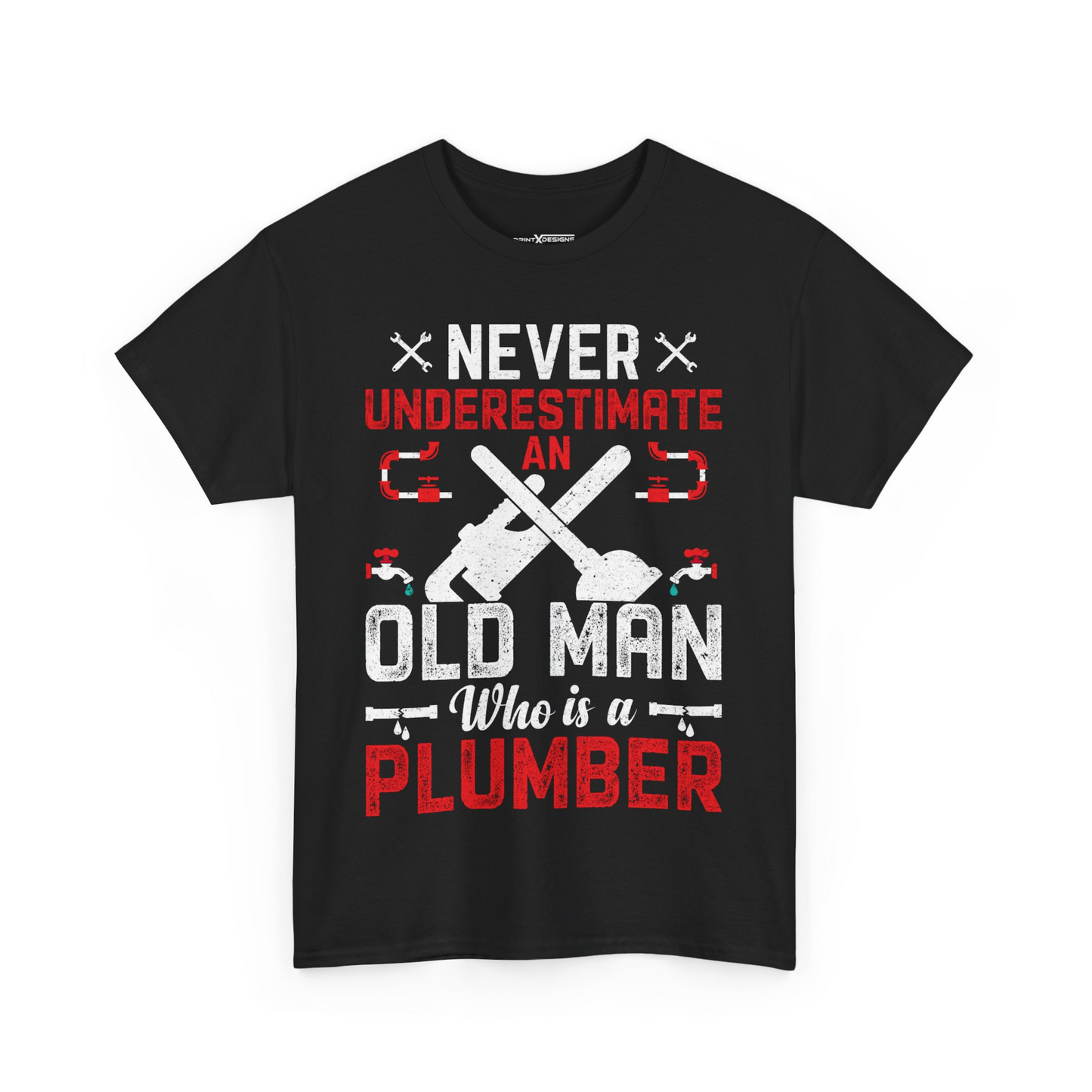 Never Underestimate An Old Man Who Is A Plumber Shirt
