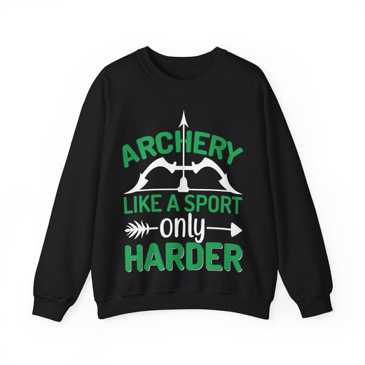 Archery Like A Sport Only Harder Crewneck Sweatshirt