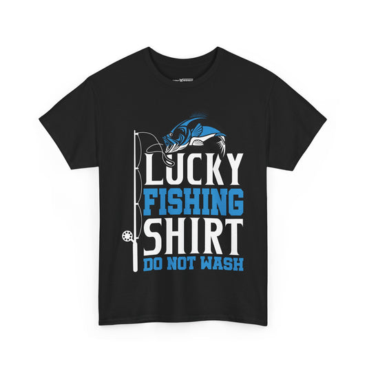 Lucky Fishing Shirt Do Not Wash Shirt