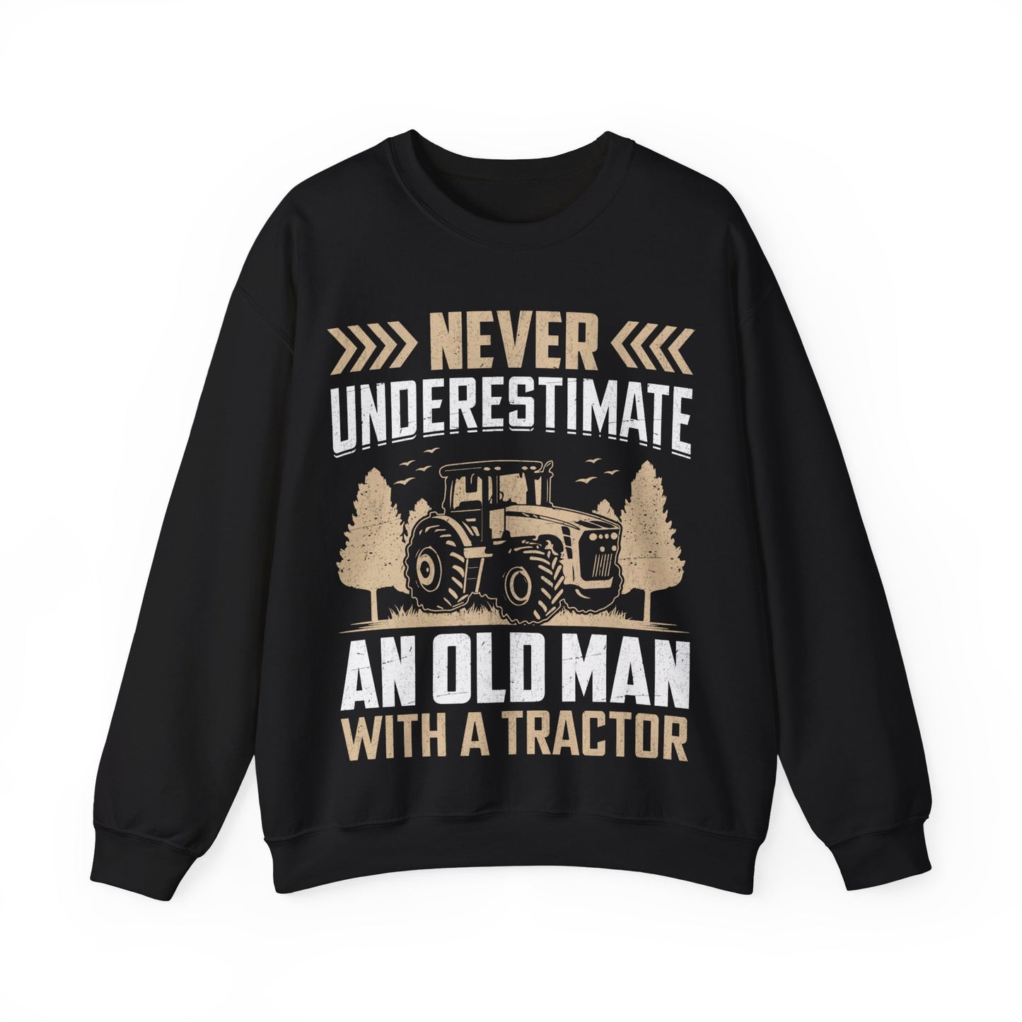 Never Underestimate An Old Man With A Tractor Crewneck Sweatshirt