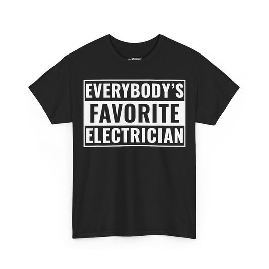Everbody's Favorite Electrician Shirt