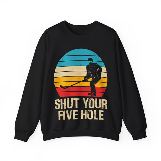 Shut Your Five Hole Crewneck Sweatshirt