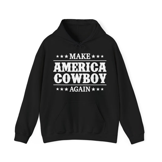 Make America Cowboy Again Hoodie