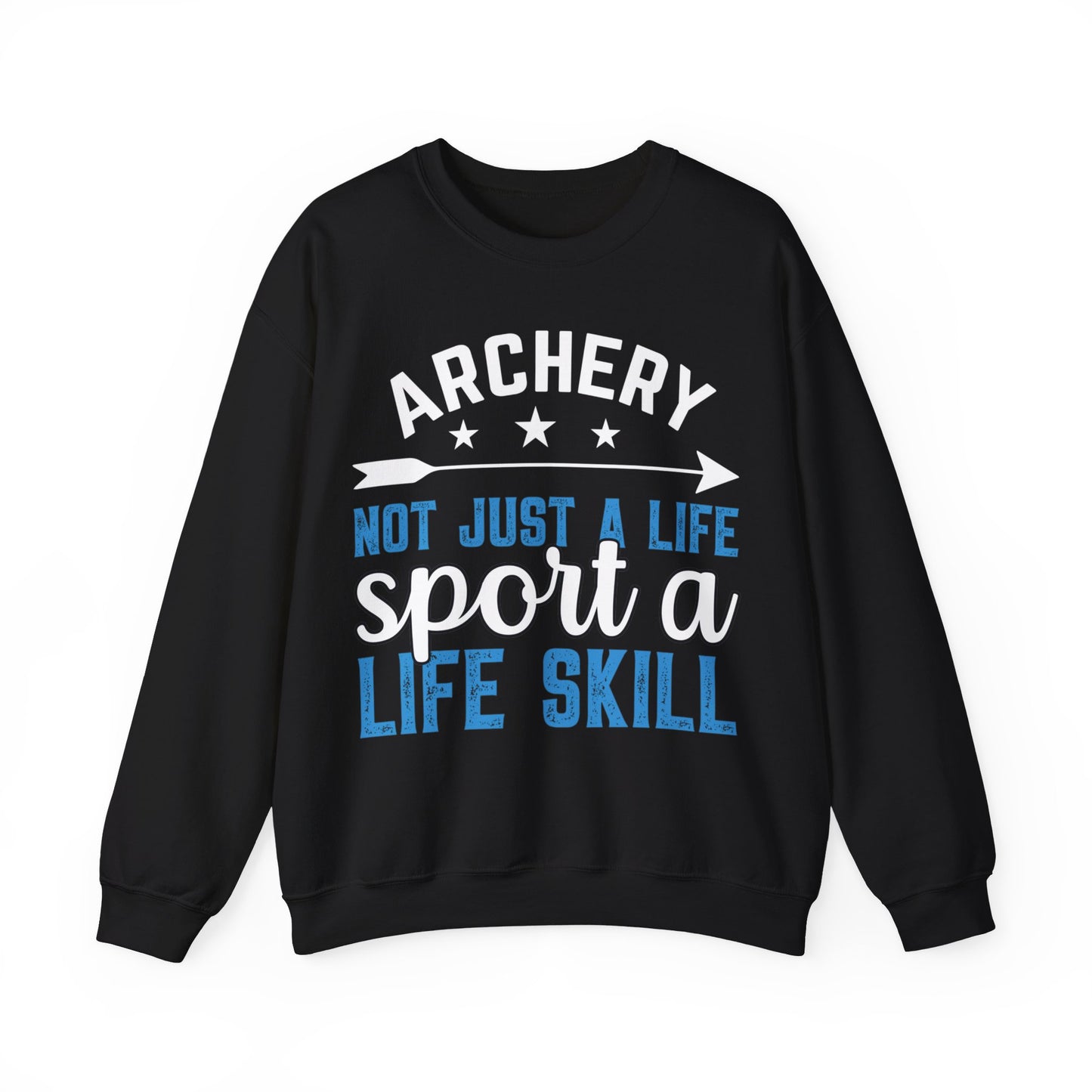 Archery Not Just A Life Sport A Life Skill Crewneck Sweatshirt