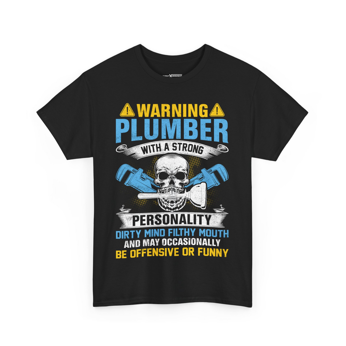 Warning Plumber With A Strong Personality Shirt