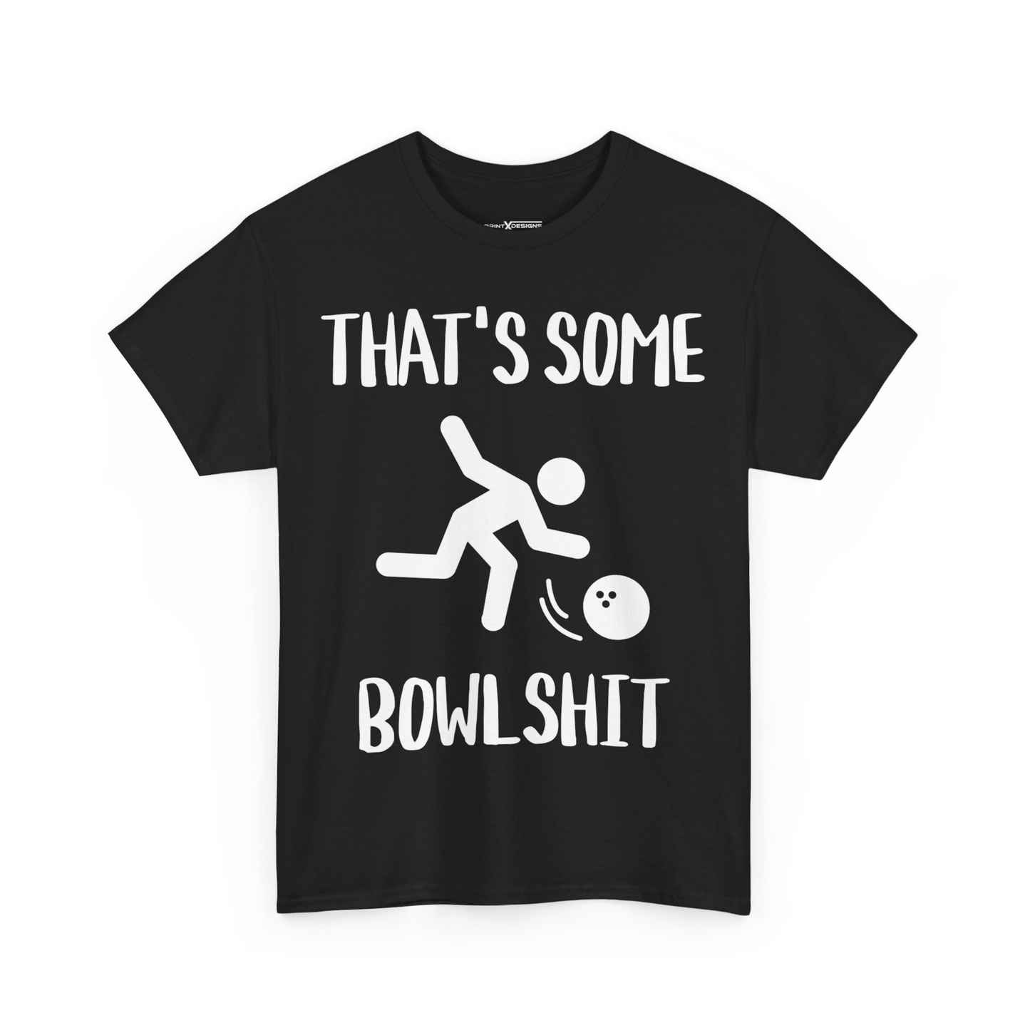 That’s Some Bowlshit Shirt